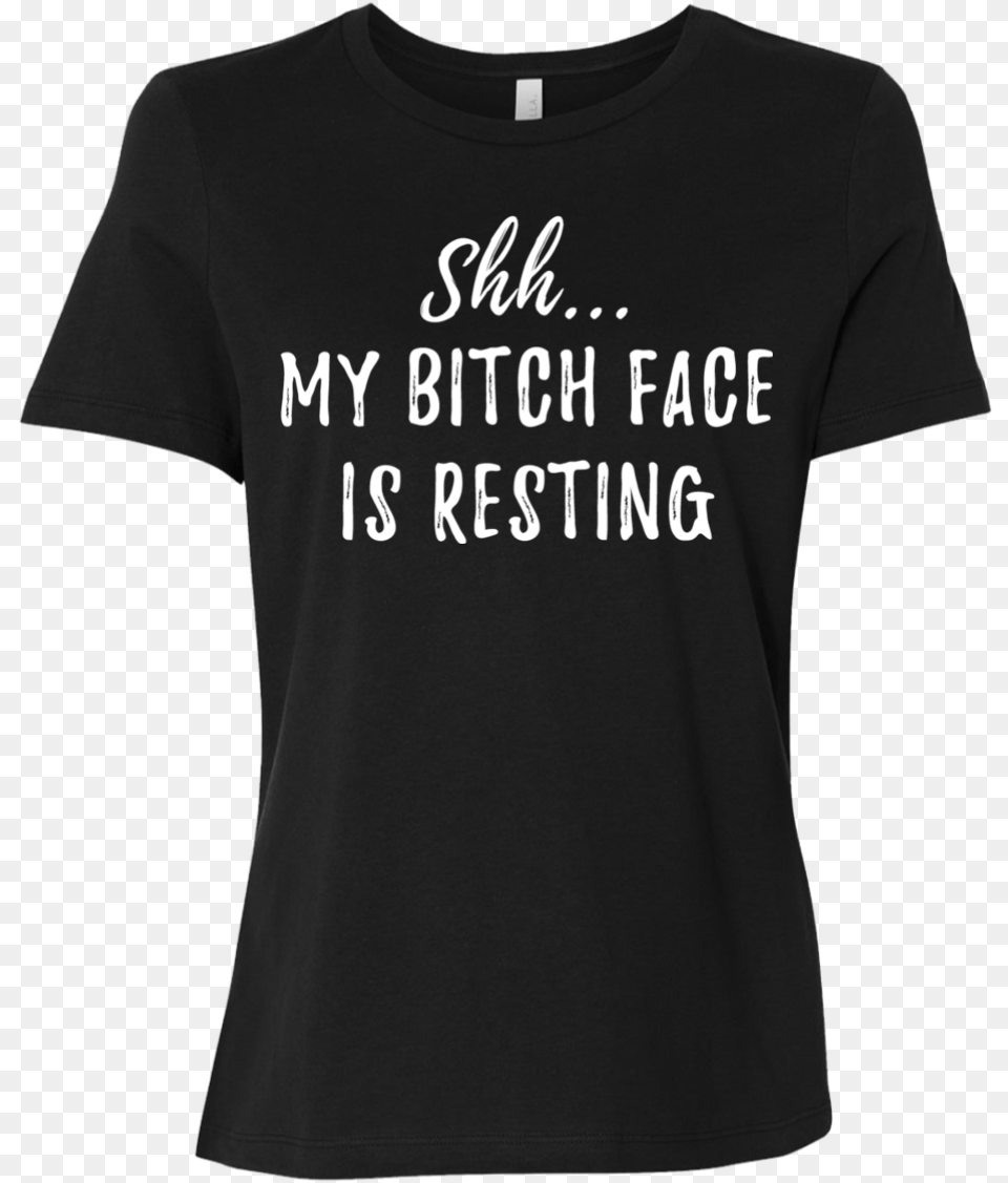 Shhh Resting Bitch Face 40th Birthday T Shirt Ideas, Clothing, T-shirt Free Png Download