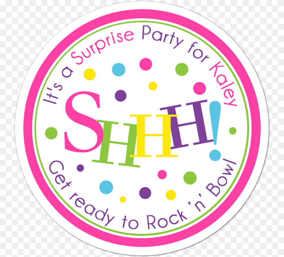 Shhh Surprise Party Personalized Birthday Favor Sticker Circle, Logo, Disk, Pattern Png Image