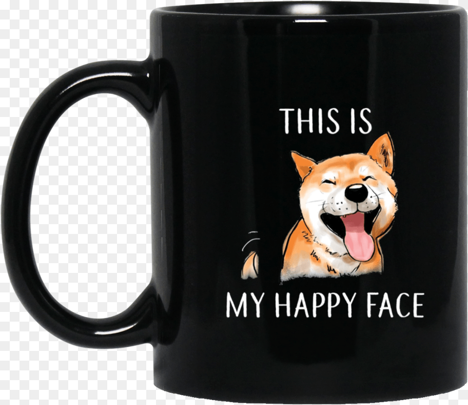 Shiba Inu Dog Lover Funny This Is My Happy Face 1 Portable Network Graphics, Cup, Animal, Canine, Mammal Png