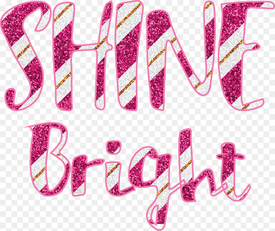 Shine Bright Lettering Clipart, Text, Art Free Png Download