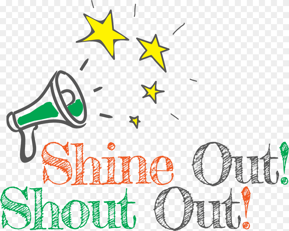 Shine Out Shout Out, Lighting, Symbol, Text Png