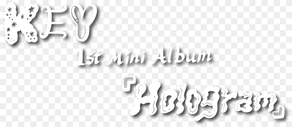 Shinee Key 1st Mini Albumhologram2018 Key 1st Mini Album Hologram, Text, Handwriting Free Png Download