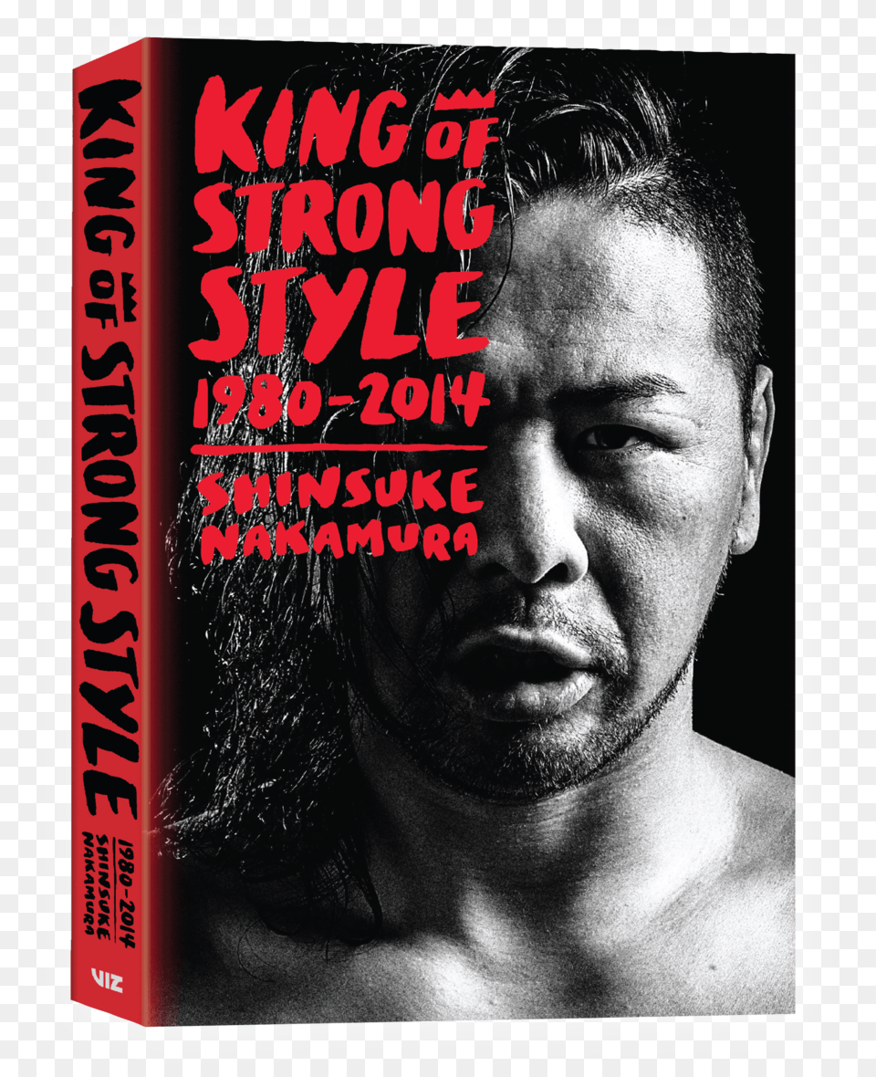 Shinsuke Nakamura King Of Strong Style Book Download, Adult, Person, Man, Male Png Image