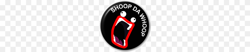 Shoop Da Whoop, Badge, Logo, Symbol, Emblem Png Image