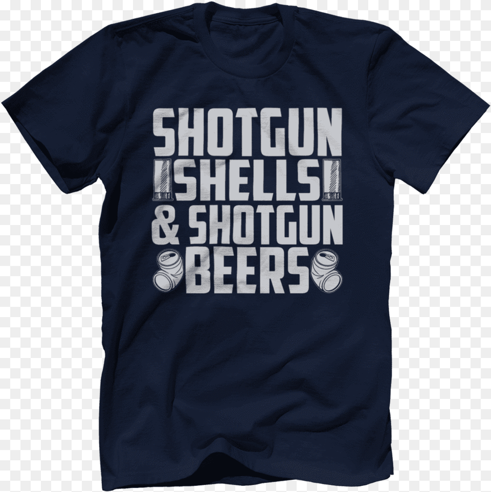 Shotgun Shells Amp Shotgun Beers Girls Just Wanna Do Science Jane Goodall, Clothing, Shirt, T-shirt Free Transparent Png