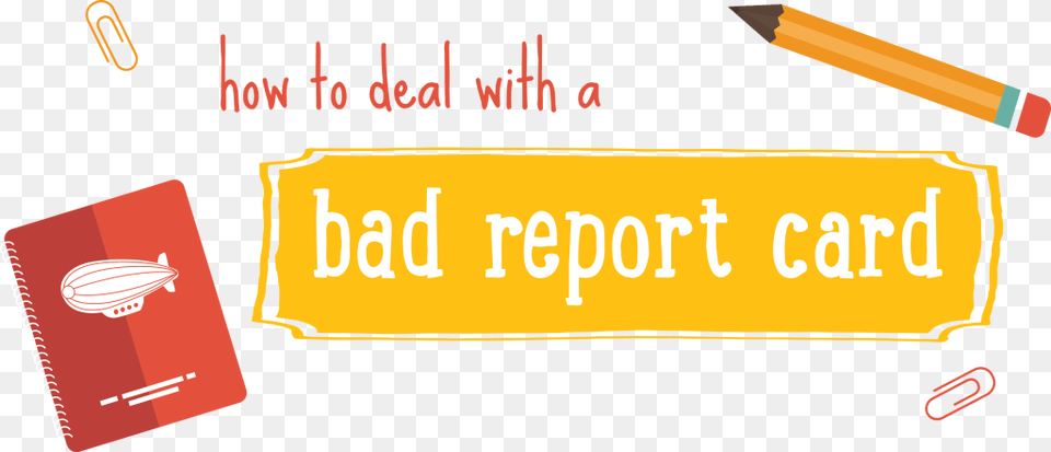 Should Parents Handle A Bad Report Card, Book, Publication, Text, Pencil Free Png