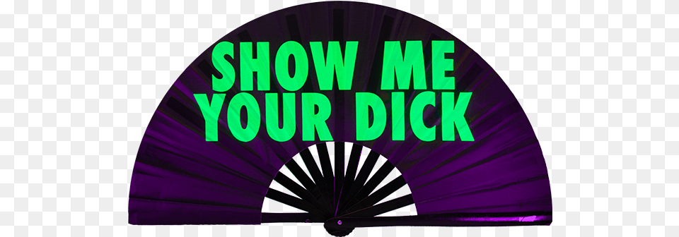 Show Me Your Dick Fan Folding, Light, Purple, Text, Disk Png