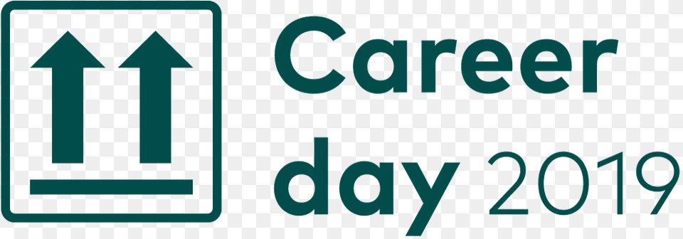 Show Pictures Of A Sign That Says Career Day 2019, Text, Number, Symbol Png