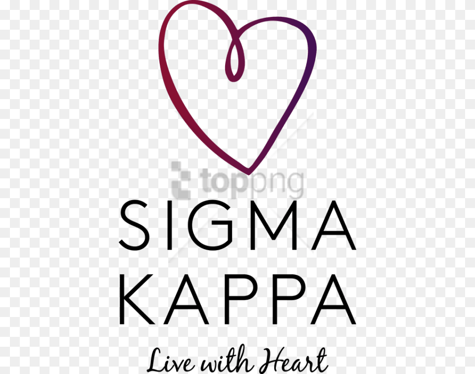 Sigma Kappa Live With Heart Image With, Text Png