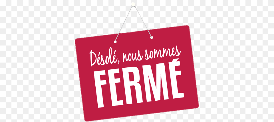 Sign Dsol Nous Sommes Ferm, Symbol Free Transparent Png