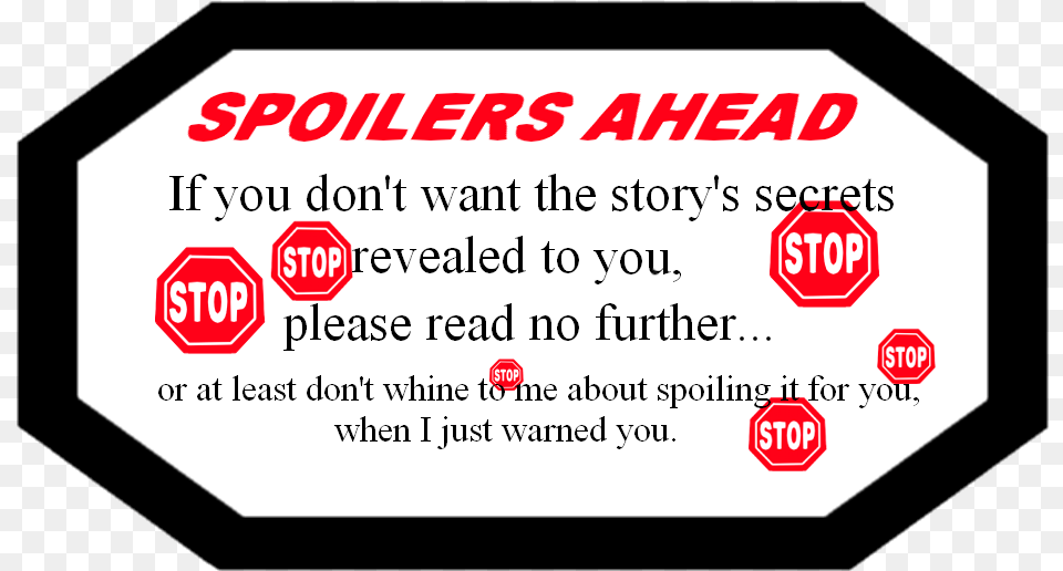 Sign For Spoilers Dont Drink And Drive Signs, Symbol, Text, Road Sign Free Transparent Png