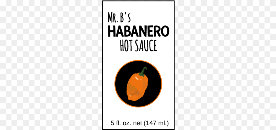 Simple Habanero Hot Sauce Labels Habanero Sauce, Food, Produce, Advertisement, Pepper Free Png Download