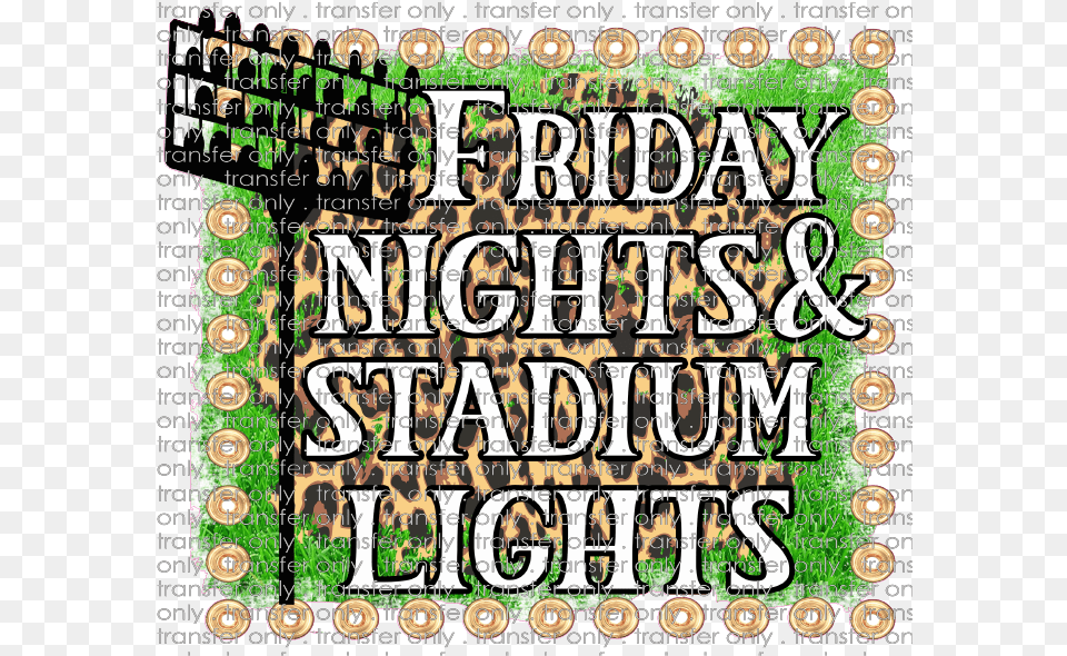 Siser Spt 88 Friday Nights Stadium Poster, Text, Book, Publication, Blackboard Png Image