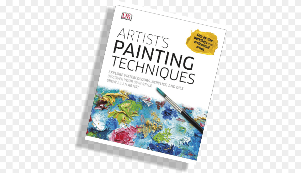 Six Professional Artists Have Contributed To The Book Artist39s Painting Techniques Book, Publication, Advertisement, Poster, Brush Png Image