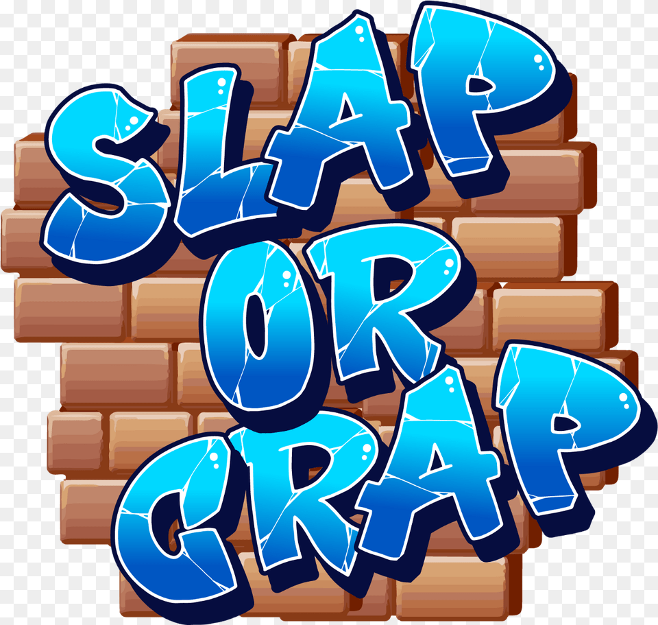 Slap Or Crap Illustration, Art, Graffiti, Text, Dynamite Png