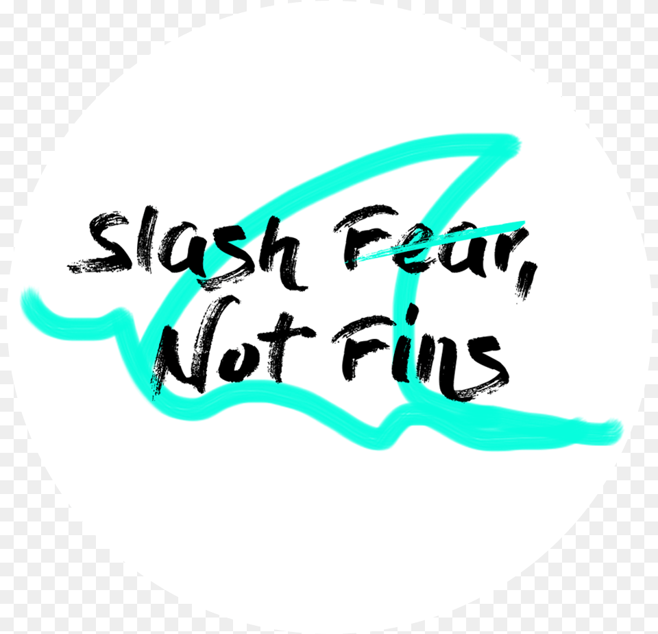 Slash Fear Not Fins Sticker Dot, Handwriting, Text, Baby, Person Png