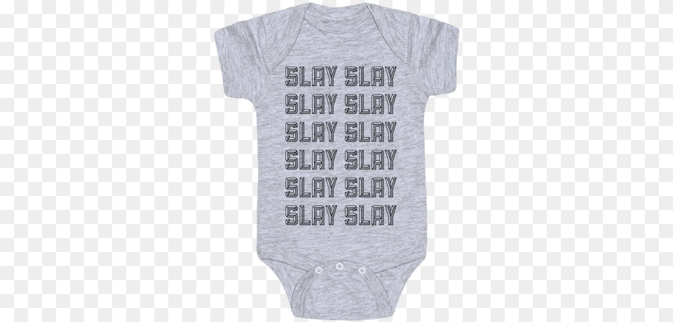 Slay Slay Slay Slay Baby Onesy Mermaid Baby Quotes, Clothing, T-shirt Free Transparent Png