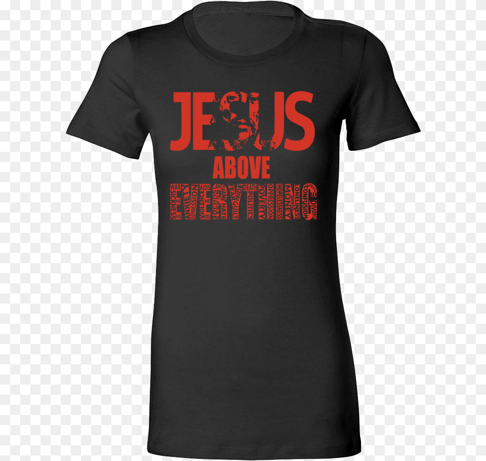 Slim Fit Black Jesus Above Everything Tee Active Shirt, Clothing, T-shirt Free Transparent Png