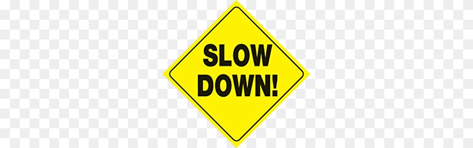 Slow Down Sign, Symbol, Road Sign Free Png Download