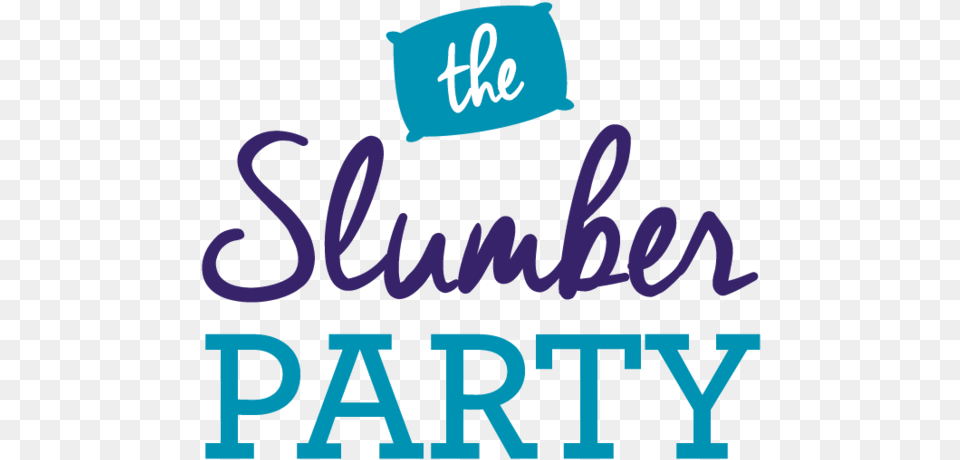 Slumber Party, Text, Baby, Person Png Image