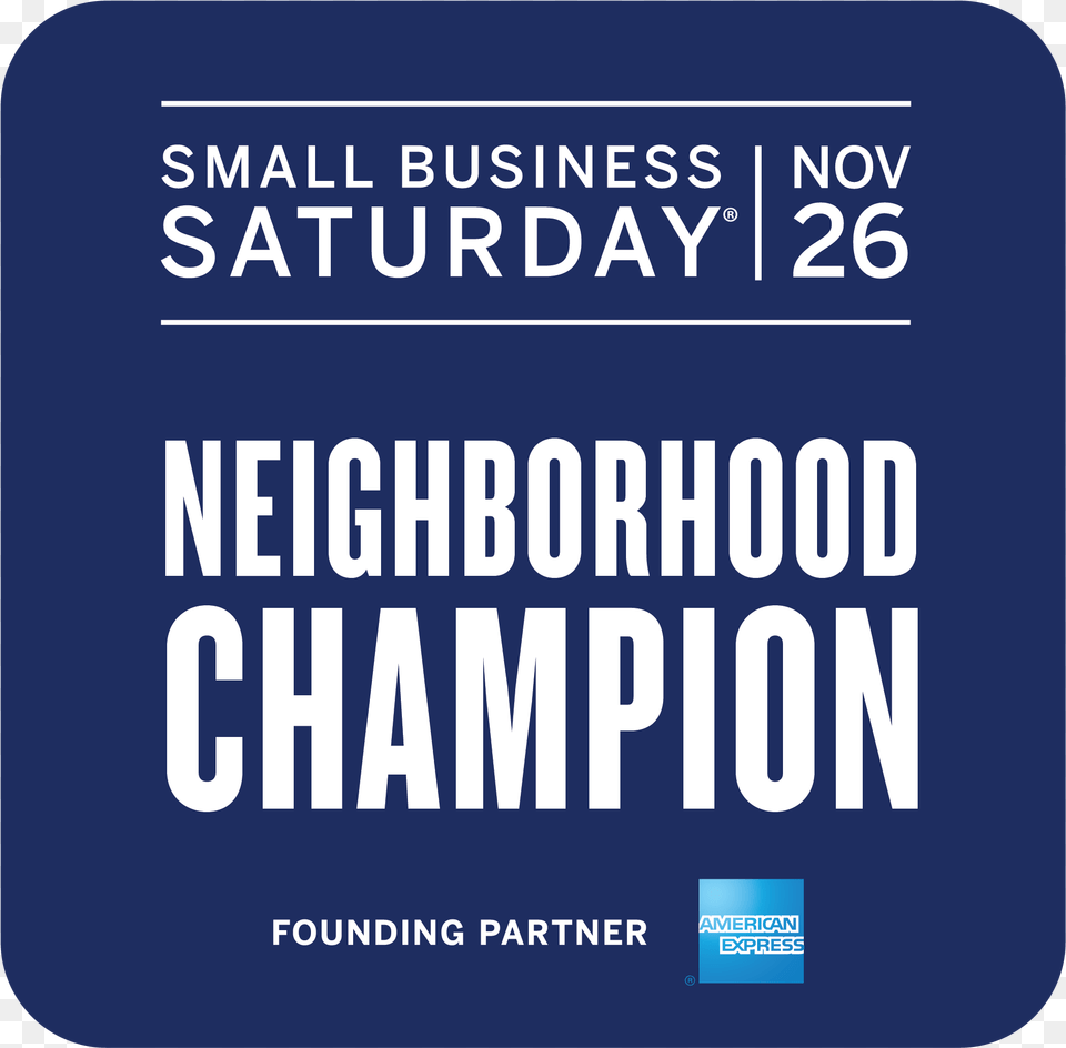 Small Business Saturday Neighborhood Champion, Advertisement, Poster, Text, Book Png Image
