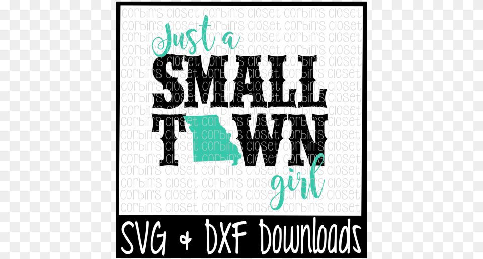 Small Town Girl Missouri Crafter File Poster, Text, Person, Game Free Png