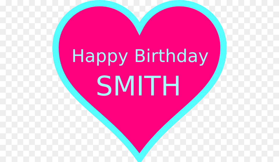 Smith Birthday Svg Clip Arts 600 X 559 Px, Heart Free Transparent Png
