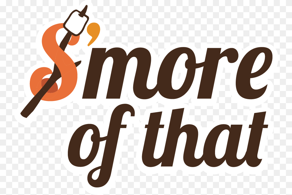 Smore Of That S Logos, Text, Dynamite, Weapon Png Image