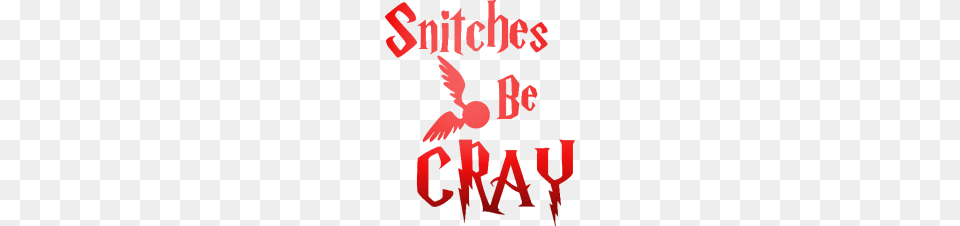 Snitches Be Cray Golden Snitch Potter Red, Book, Publication, Dynamite, Weapon Png Image