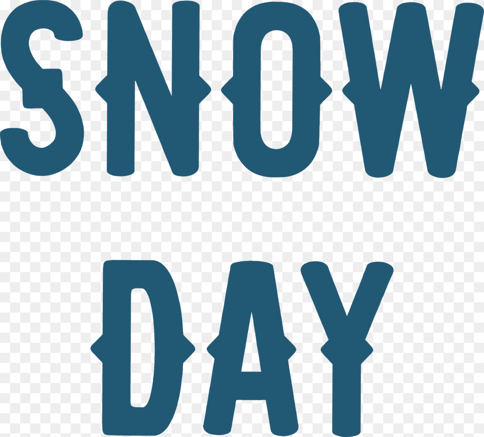 Snow Day Svg Cut File, Text, Number, Symbol, Alphabet Free Png Download