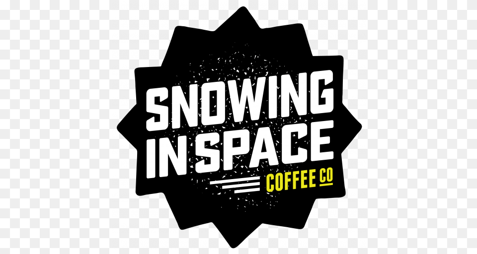 Snowing In Space Coffee Refuel Your Rad U2013 Illustration, Advertisement, Poster, Text Free Png Download