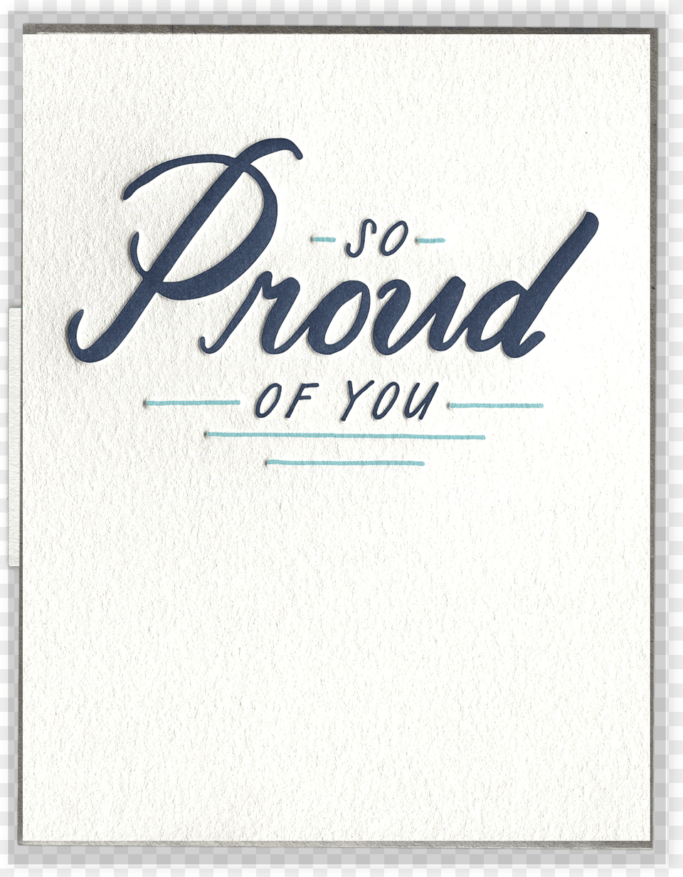 So Proud Of You Letterpress Greeting Card, Handwriting, Text, Calligraphy Png Image
