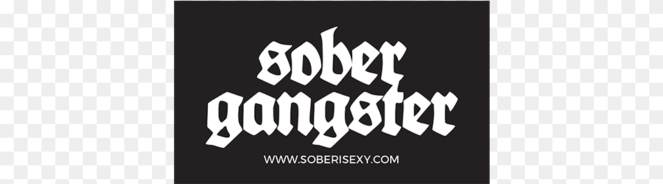 Sober Gangster Sticker 4 Pack Poster, Text, Symbol, Face, Head Free Png Download