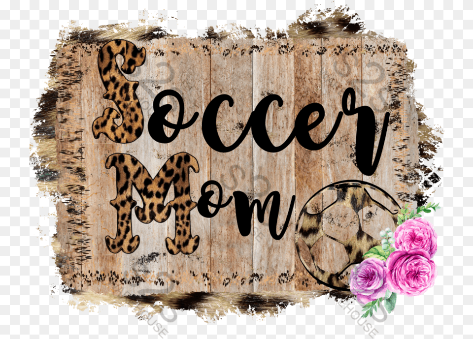 Soccer Mom Leopard Calligraphy, Flower, Plant, Rose Png Image