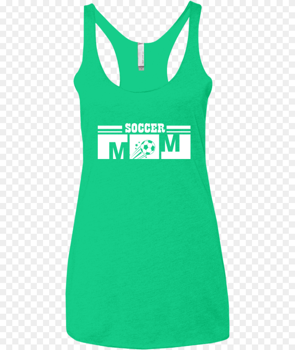 Soccer Mom Shirt, Clothing, Tank Top, Person Free Png Download