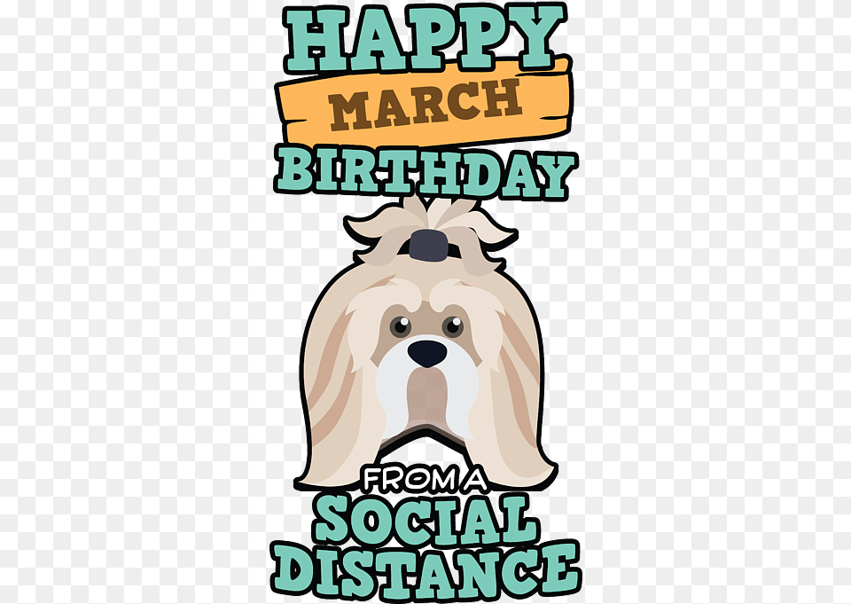 Social Distancing Gift Happy March Birthday From A Shih Tzu Distance Coffee Mug Language, Advertisement, Poster, Book, Publication Png Image