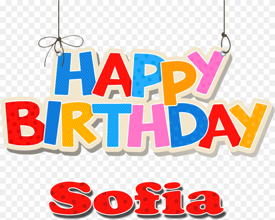 Sofia Happy Birthday Name Sofia Happy Birthday, Chandelier, Lamp, Dynamite, Weapon Free Png