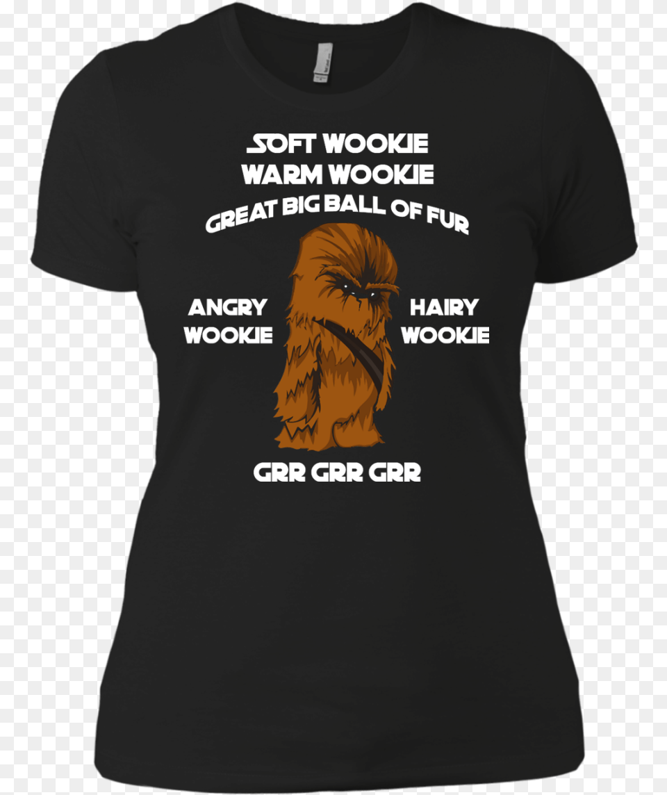 Soft Wookie Warm Wookie Great Big Ball Of Fur Unisex Star Wars Wookie Angry T Shirt, Clothing, T-shirt, Adult, Female Png Image