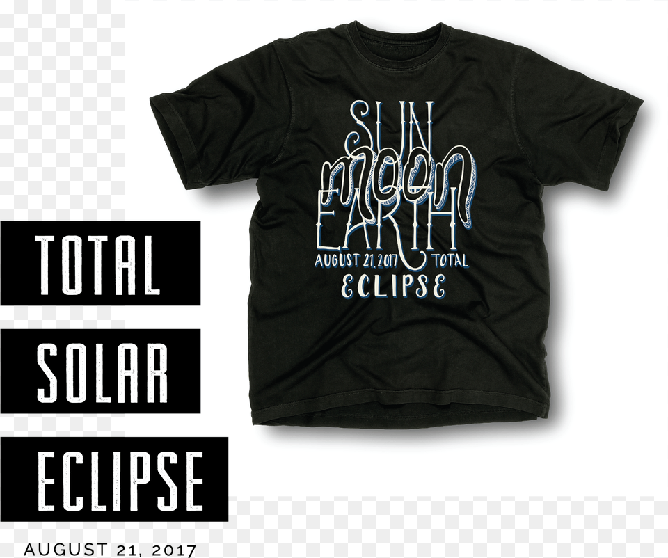 Solar Eclipse Hand Lettering T Shirt Design T Shirt Dust To Deliverance Ebook, Clothing, T-shirt Png Image