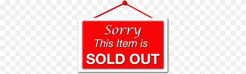 Sold Out Sorry Sold Out Sign, Symbol, Text Free Transparent Png