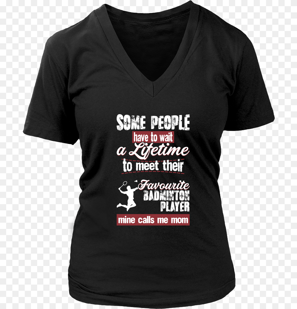 Some People Have To Wait A Lifetime D Mined, Clothing, T-shirt, Shirt Free Png