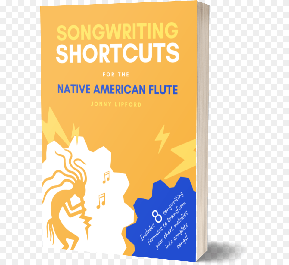 Songwriting Shortcuts For The Native American Flute Graphic Design, Advertisement, Book, Poster, Publication Free Transparent Png