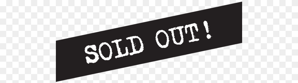 Sorry Sold Out Black Sold Out Banner, Scoreboard, Text Free Png