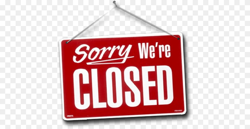 Sorry We Re Closed, License Plate, Sign, Symbol, Transportation Png