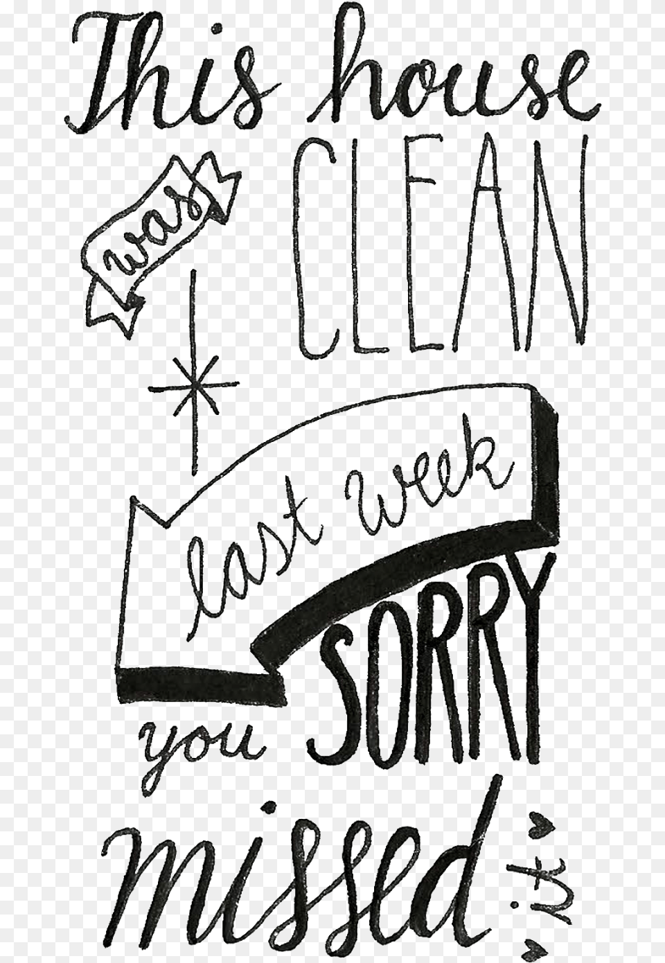 Sorry You Missed Sakura Pigma Micron, Blackboard, Text, Handwriting Free Png