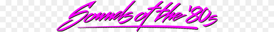 Sounds Of The 80s Calligraphy, Handwriting, Text Free Transparent Png