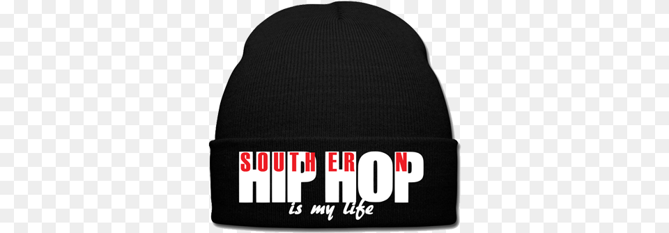 Southern Hip Hopquot Spreadshirt Cap Amp Mtze Hip Hop Is My Life, Beanie, Clothing, Hat Free Png Download