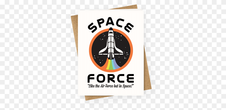 Space Force Like The Air Force But In Space Greeting Perpetual Cycle, Advertisement, Poster, Aircraft, Transportation Png