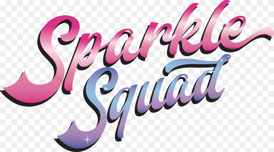 Sparkle Squad, Text, Dynamite, Weapon, Calligraphy Png