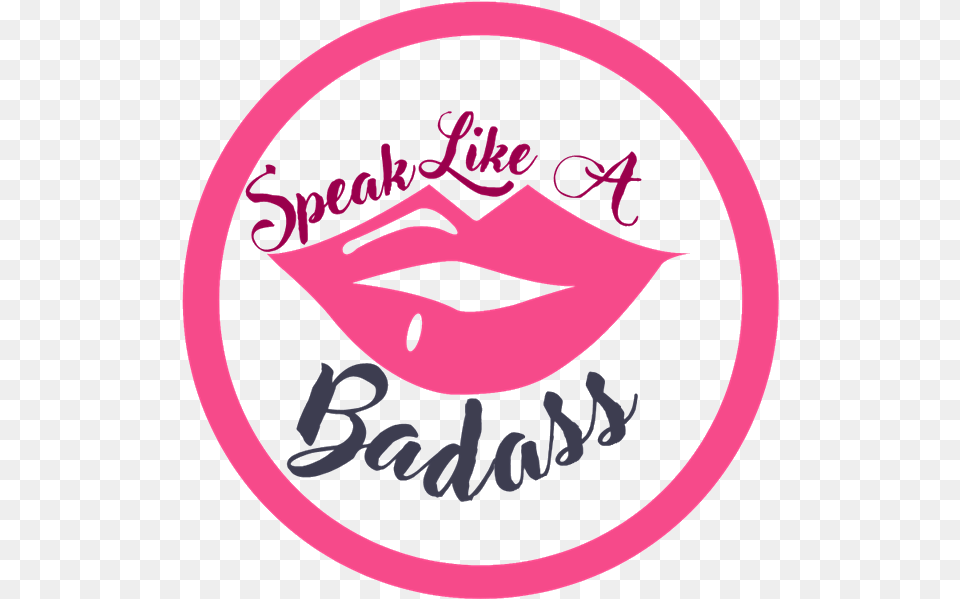 Speak Like A Badass Happy, Cosmetics, Lipstick, Logo, Sticker Png